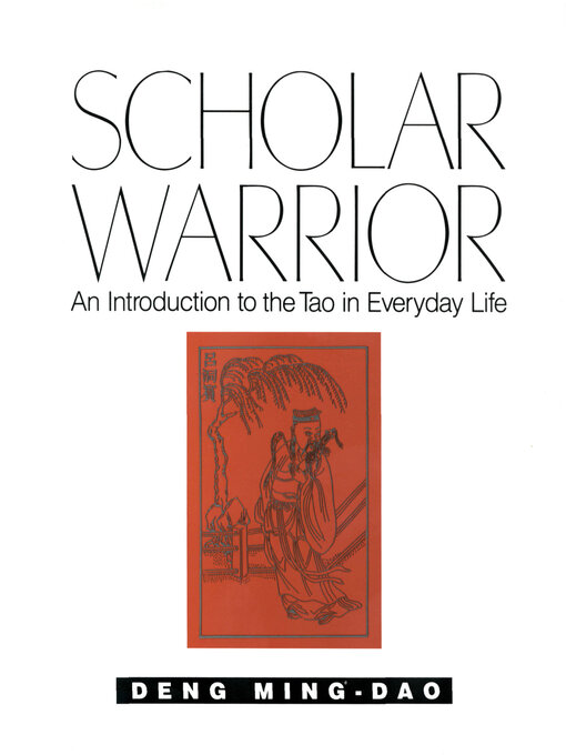Title details for Scholar Warrior by Ming-Dao Deng - Wait list